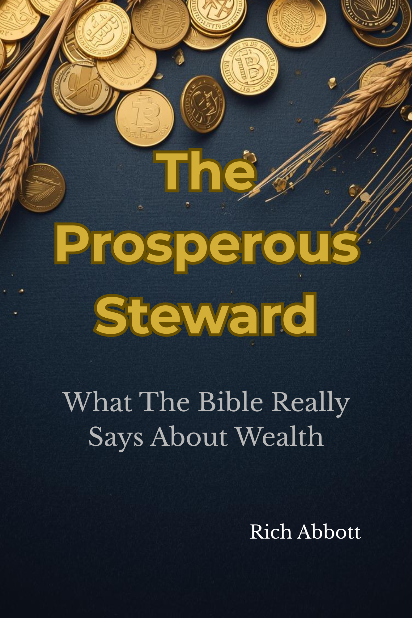 The Prosperous Steward